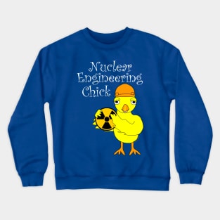 Nuclear Engineering Chick Crewneck Sweatshirt